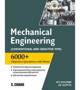 Mechanical Engineering Conventional & Objective Type by R S Khurmi & J K Gupta