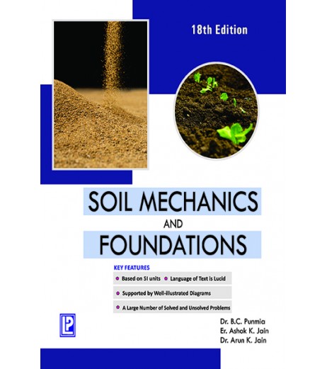 Soil Mechanics And Foundations by Dr. B.C.Punmia Books | Latest Edition