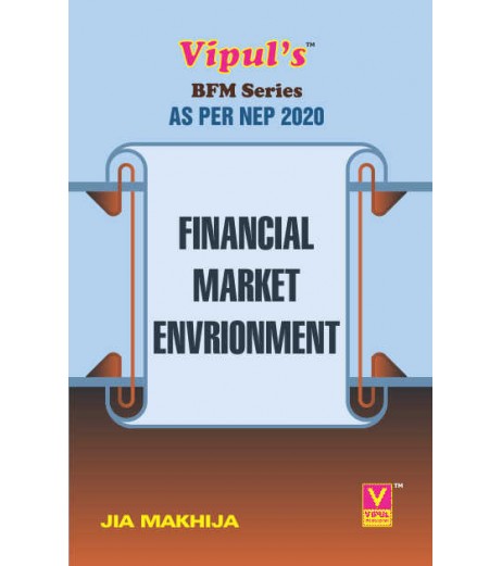 Financial Market Environment FYBFM Sem 2 Vipul Prakashan  | NEP 2020