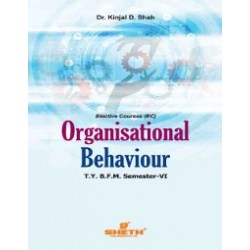 Organizational Behavior TYBFM Sem 6 sheth Publication