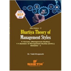 Bhartiya Theory of Management Styles FYBcom,BMS Sem 1 Sheth