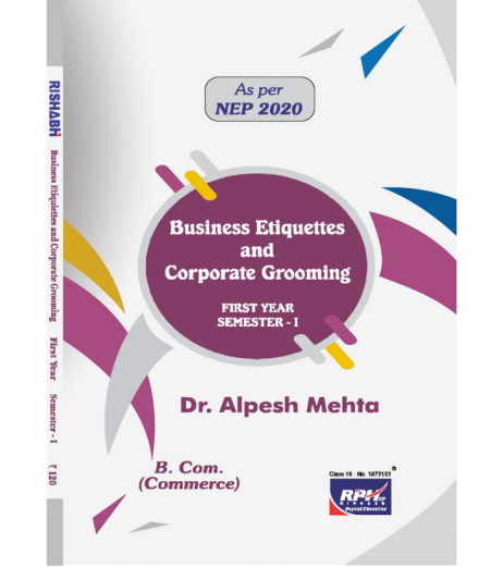 Business Etiquette And Corporate Grooming FYBcom Sem 1 Rishabh Publication | NEP 2020