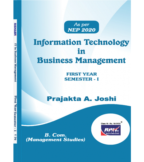 Information Technology in Business Management  FYBcom,BMS Sem 1 Rishabh Publication