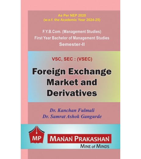 Foreign Exchange Market And Derivatives  FYBMS Sem 2 Manan Prakashan | NEP 2020