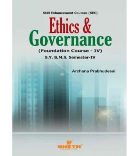 Ethics and Governance SYBMS Sem 4 Sheth Publication