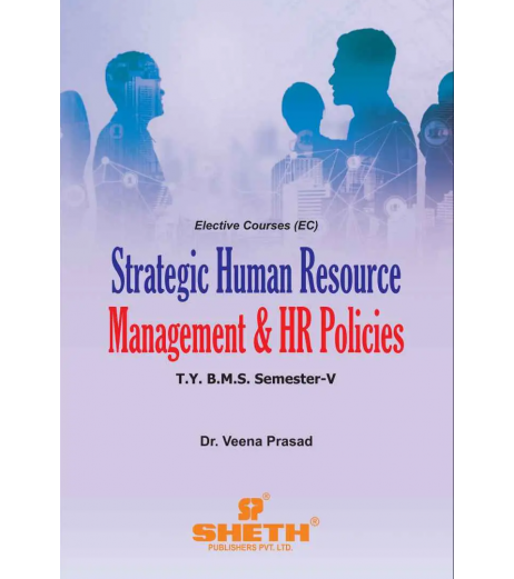 Strategic HRM and HR Policies TYBMS Sem V Sheth Publication BMS Sem 5 - SchoolChamp.net