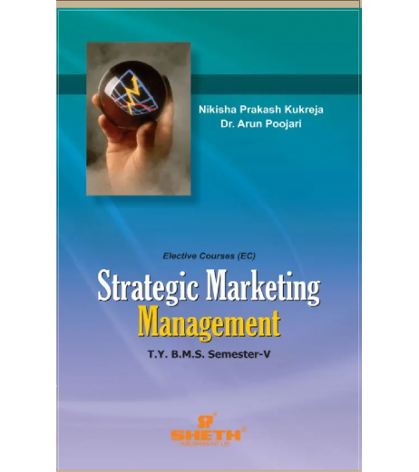 Strategic Marketing Management TYBMS Sem V Sheth Publication BMS Sem 5 - SchoolChamp.net