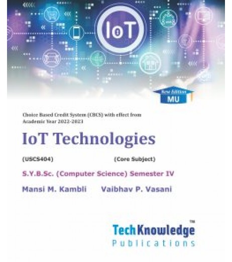 IoT Technologies S.Y.B.Sc.Comp.Sci. Sem. 4 Techknowledge Publication