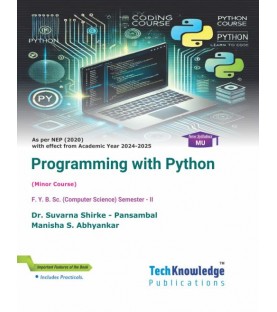 Programming With Python  F.Y.B.Sc.Comp.Sci. Sem. 2 Techknowledge Publication