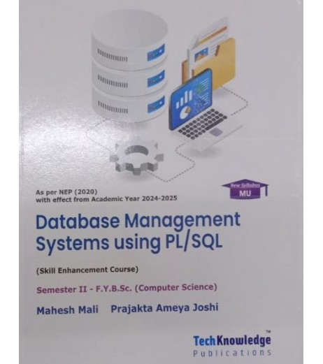 Database Management System using PL/ SQL F.Y.B.Sc.Comp.Sci. Sem. 2 Techknowledge Publication