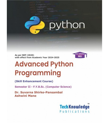 Advanced Python Programming F.Y.B.Sc.Comp.Sci. Sem. 2 Techknowledge Publication