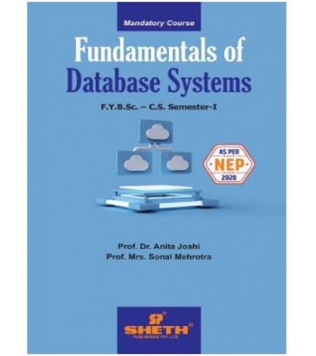 Fundamentals of Database Systems Sem 1 FYBsc-Computer Science | Sheth Publication | Mumbai University