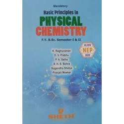 Basic Principles of Physical Chemistry F.Y.B.Sc. Sem I & II