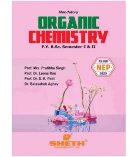 Organic Chemistry F.Y.B.Sc. Sem I & II Sheth Publication