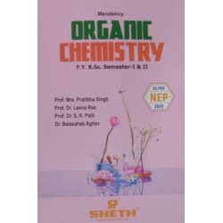 Organic Chemistry F.Y.B.Sc. Sem I & II Sheth Publication