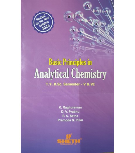 Basic Principles in Analytical Chemistry T.Y.B.Sc Sem 5 and 6 Sheth Publication B.Sc Sem 5 - SchoolChamp.net