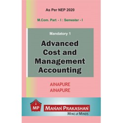 Advanced Cost and Management Accounting M.Com Part 1  Sem 1 NEP 2020 Manan Prakashan