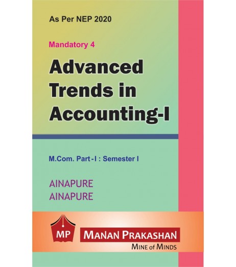 Advanced Trends in Accounting M.Com Part 1 Sem 1 NEP 2020 Manan Prakashan