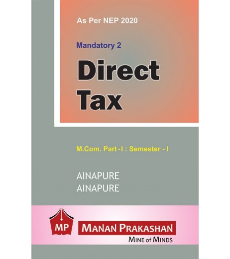 Direct Tax M.Com Part 1  Sem 1 NEP 2020 Manan Prakashan