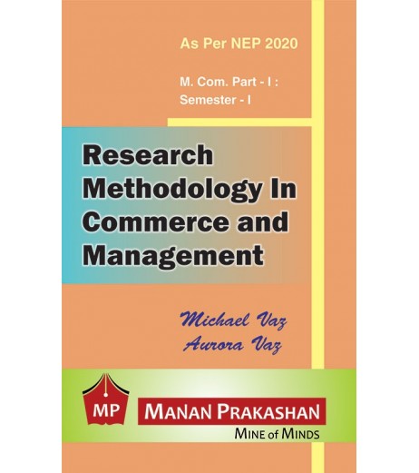 Research Methodology In Commerce And Management  M.Com Part 1  Sem 1 NEP 2020 Manan Prakashan