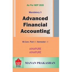 Advanced financial Accounting M.Com Part 1 Sem 1 NEP 2020 Manan Prakashan Advanced financial Accounting M.Com Part 1 Sem 1 NEP 2020 Manan Prakashan