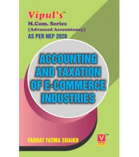 Accounting and Taxation for E-commerce Industries (Advanced Accountancy)  M.Com Sem 3 Vipul Prakasan