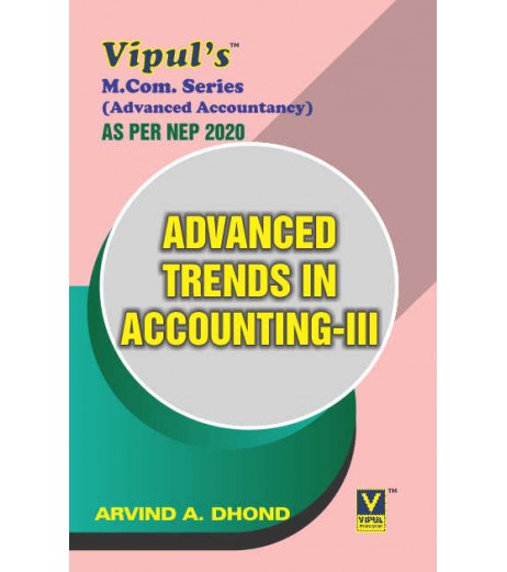 Advanced Trends in Accounting – III  (Advanced Accountancy)  M.Com Sem 3 Vipul Prakasan