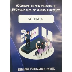 Shivansh Publication Science Second year Sem 3 B.Ed.|