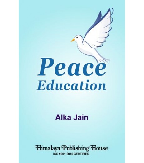 Peace Education by Alka Jain | Himalaya publication