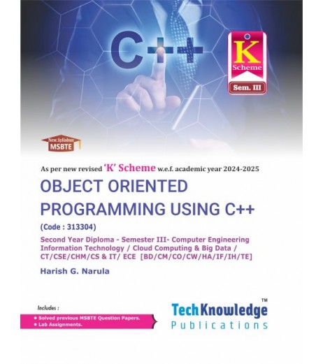 Object Oriented Programming Using C++ MSBTE K Scheme Diploma Sem 3 Computer & IT Engineering | TechKnowledge Publications.