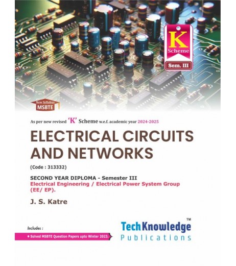 Electrical Circuits And Network MSBTE  Diploma Sem 3 Electrical Engineering Techknowledge Publication