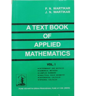 A Textbook Of Applied Mathematics Vol-I By P. N. Wartikar, J. N. Wartikar