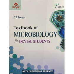 Textbook of Microbiology For Dental Students by C P Baveja | 7th Edition Textbook of Microbiology For Dental Students by C P Baveja | 7th Edition