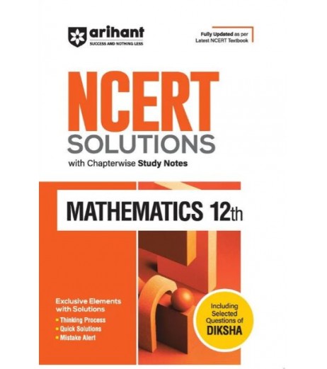 Arihant NCERT Solutions Mathematics With  Study Notes for Class 12 