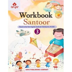 Arya Publication English Santoor NCERT Workbook Class 3 NEP 2020 Arya Publication English Santoor NCERT Workbook Class 3 NEP 2020