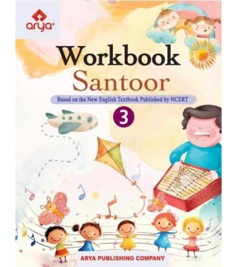 Arya Publication English Santoor NCERT Workbook Class 3 NEP 2020 Arya Publication English Santoor NCERT Workbook Class 3 NEP 2020