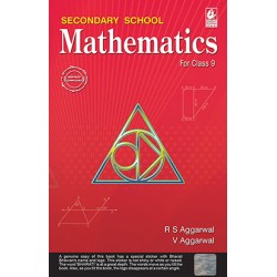Secondary School Mathematics Class 9 CBSE by R S Aggarwal | Latest Edition