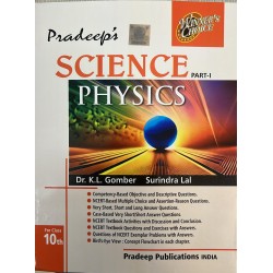 Pradeep's Science Physics Part-1 Class 10 by K.L. Gomber| Latest Edition