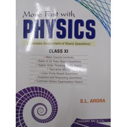 Move Fast With Physics class 11 by SL Arora |latest Edition