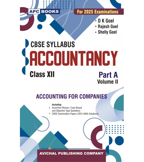 Accountancy Part A Vol 2 for CBSE Class 12 by D K Goel | 2024 Edition