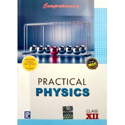 Comprehensive Practical Physics for Class 12  As per NCF | Latest Edition