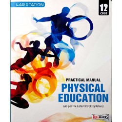 Full Marks Practical Manual Physical Education Class 12 |