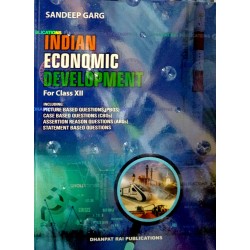 Indian Economic Development Class 12 Sandeep Garg | Latest