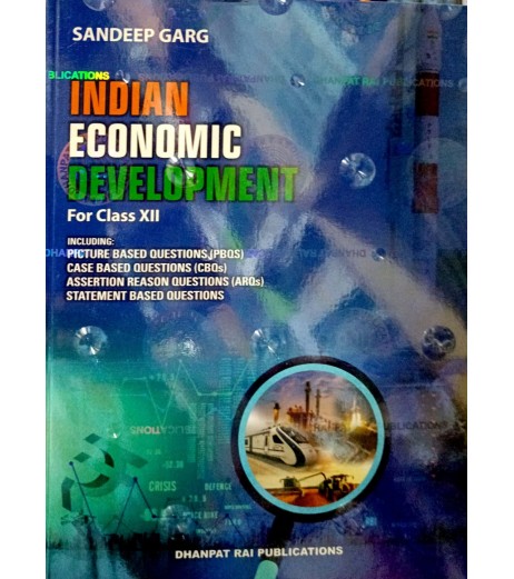 Indian Economic Development Class 12 Sandeep Garg | Latest Edition