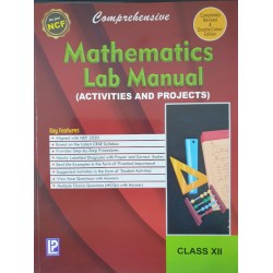 Laxmi Publication Comprehensive Mathematics Lab Manual for Class 12  | Latest Edition