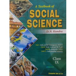 A Textbook Of Social Science by D N Kundra for CBSE Class 9