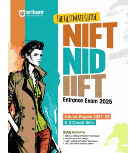 Arihant The Ultimate Guide For NIFT/NID/IIFT Entrance Examination 2025 Solved Paper