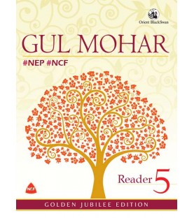 New Gul Mohar Reader 5 | As Per NEP-NCF