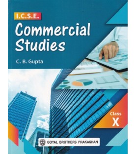 Commercial Studies for ICSE Class 10 CB Gupta | Latest Edition