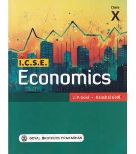 ICSE Economics Part 2 For Class 10 by J P Goel | Goyal Brother Publication 